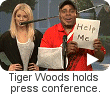 Tiger Woods is having some trouble saying the right thing. New window not opening?  To bypass your pop-up blocker program, hold down your [CTRL] key. 
